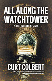 All Along the Watchtower by Curt Colbert